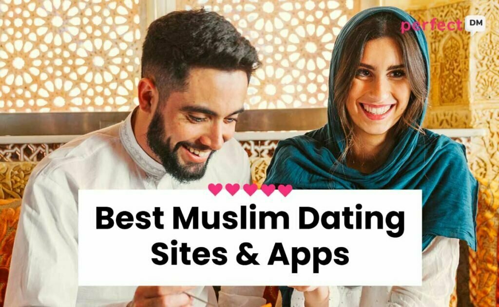 Best Muslim Dating Sites & Apps Perfect DM featured image
